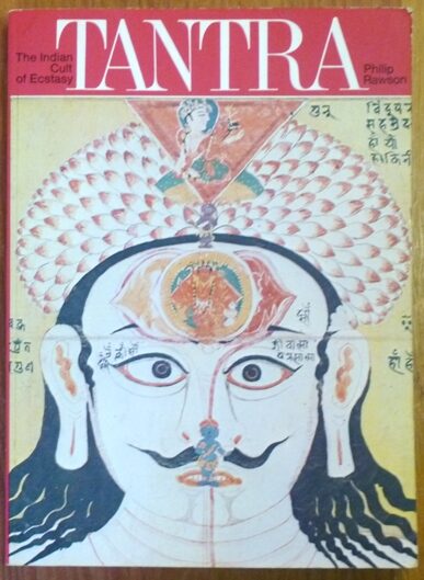 Tantra: The Indian Cult of Ecstasy | Philip RAWSON | First Edition