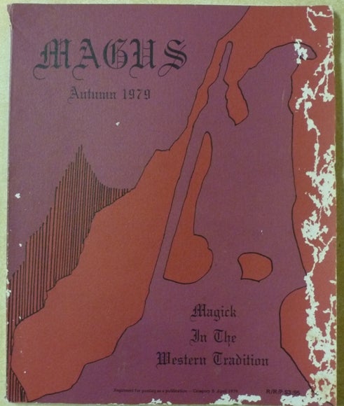 Item #54275 Magus: A Journal in the Western Magical Tradition ( Magick in the Western Tradition ) Vol.1, No.1, Autumn 1979. Magus. A. Journal in the Western Magical Tradition, Dolores Ashcroft-Nowicki Nevill Drury, Tim Hartridge, Adam McLean.