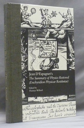 Item #55065 Jean D'Espagnet's The Summary of Physics Restored (Enchyridion Physicae Restitutae):...