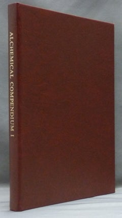 Item #55200 Alchemical Compendium I: A Collection of Alchemical Treatises; ( Hermetic Studies...