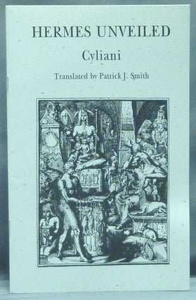 Item #55273 Hermes Unveiled; Alchemical Studies series 2. CYLIANI, Patrick J. Smith