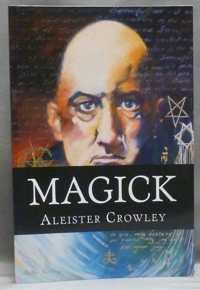 Item #55309 Magick [ Book 4, Part II ]. Aleister CROWLEY.