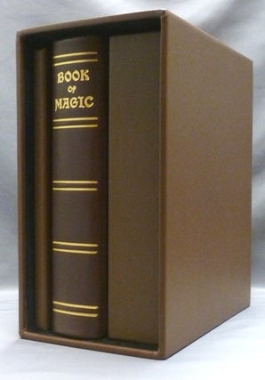 Item #55418 Book of Magic. Transcribed etc. by Herbert Irwin ANONYMOUS