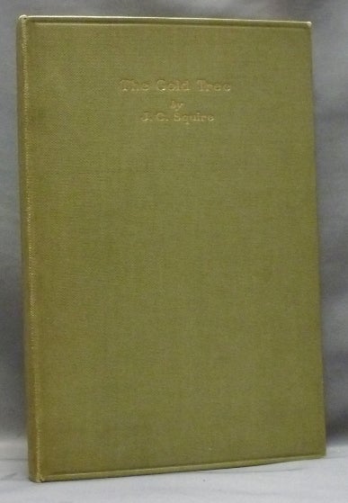 Item #55428 The Gold Tree. Austin Osman SPARE, contributes decorated initials to, J. C. Squire.