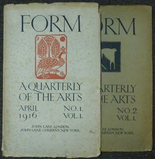 Item #55446 Form. A Quarterly Journal of the Arts. Vol. 1, No. 1, April 1916, & Vol. 1, No. 2,...
