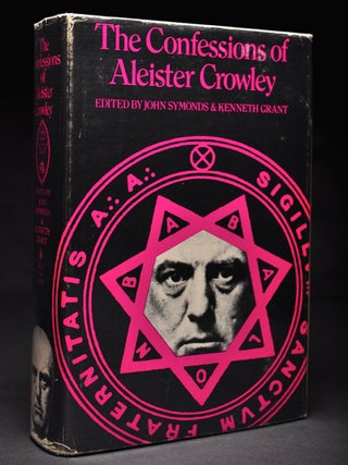 Item #55507 The Confessions of Aleister Crowley: An Autohagiography. John Symonds, Kenneth Grant