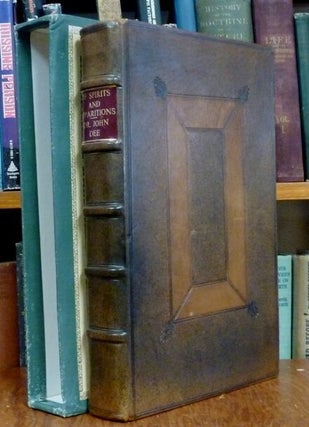 A True and Faithful Relation of What Passed for Many Years Between Dr. John Dee .... and Some Spirits ....