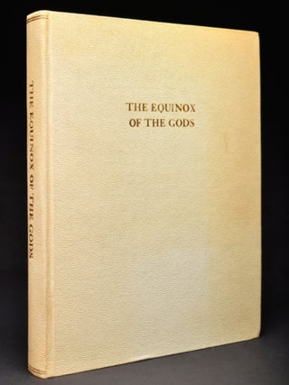 Item #55628 The Equinox of the Gods. Aleister CROWLEY