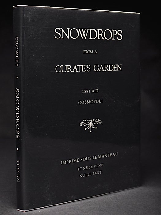 Item #55640 Snowdrops from a Curate's Garden. Edited, a, signed Martin P. Starr.