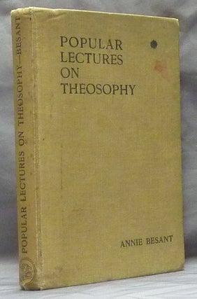Item #55664 Popular Lectures on Theosophy, Delivered at Adyar, India, in February and March,...