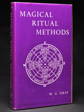 Item #55803 Magical Ritual Methods. William G. GRAY