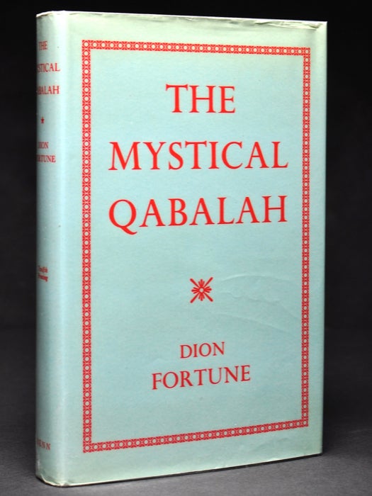 The Mystical Qabalah | Dion FORTUNE | Twelfth Impression