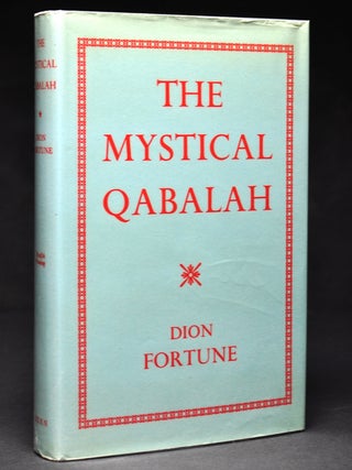 Item #55806 The Mystical Qabalah. Dion FORTUNE
