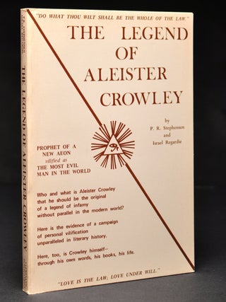 Item #55919 The Legend of Aleister Crowley. P. R. STEPHENSEN, Israel Regardie