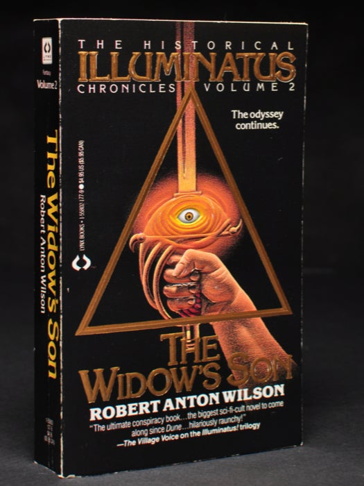 Item #55988 Historical Illuminatus Chronicles Volume Two. The Widow's Son. Robert Anton WILSON.