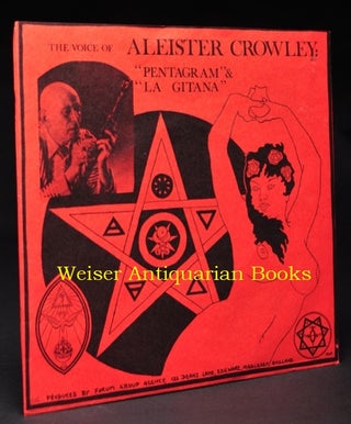 Item #56013 A 45rpm record: 'The Voice of Aleister Crowley: "Pentagram" & "La Gitana"' [and]...
