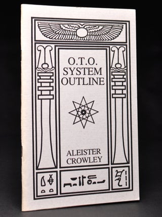 Item #56028 O.T.O. System Outline [ An Outline of the System of the OTO ]. Aleister CROWLEY,...