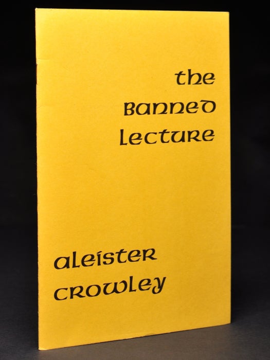 Item #56062 The Banned Lecture. Aleister CROWLEY.
