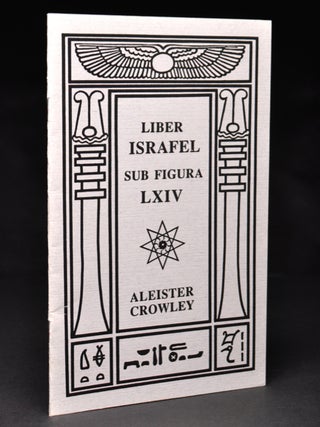 Item #56068 Liber Israfel, Sub Figura LXIV. Aleister CROWLEY