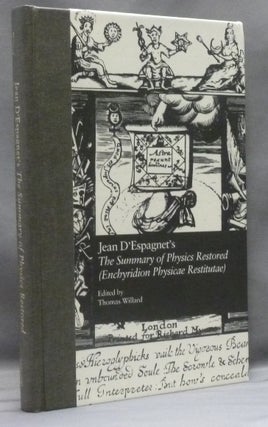 Item #56093 Jean D'Espagnet's The Summary of Physics Restored (Enchyridion Physicae Restitutae):...