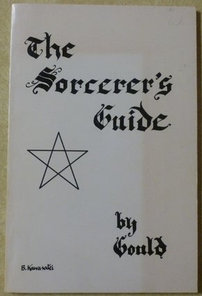 Item #56265 The Sorcerer's Guide. Alan GOULD