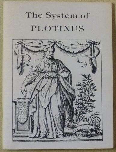 The System of Plotinus | ANONYMOUS, Plotinus | First Edition Thus