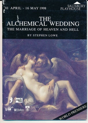 Item #56469 The Alchemical Wedding. The Marriage of Heaven and Hell [Theatre Program]. John DEE,...