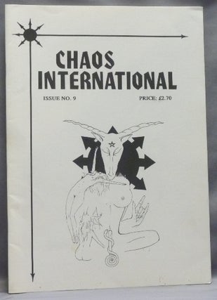 Item #56486 Chaos International Issue No. 9. Chaos International, Ian Read, contributors...