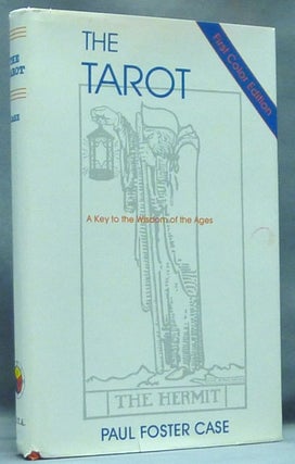 Item #56693 The Tarot: A Key to the Wisdom of the Ages. Paul Foster CASE