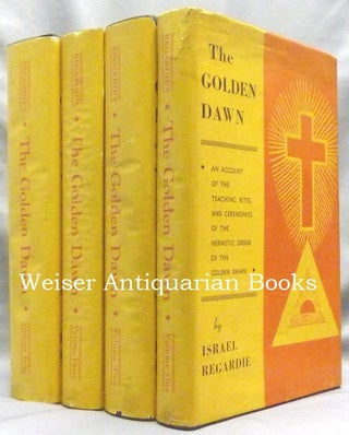 Item #56838 The Golden Dawn, An Account of the Teachings, Rites, and Ceremonies of the Hermetic...