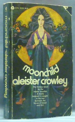 Item #56872 Moonchild. Aleister CROWLEY