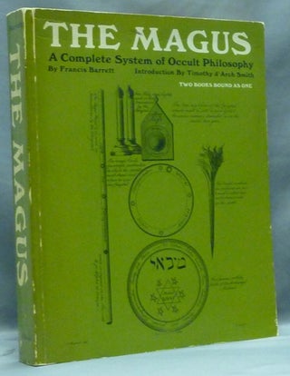 Item #56891 The Magus, or Celestial Intelligencer; Being a Complete System of Occult Philosophy....
