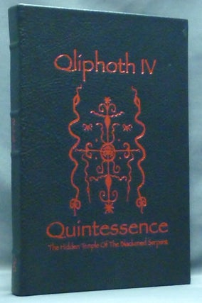 Item #57018 Qliphoth IV, Quintessence. The Hidden Temple of the Blackened Serpent; ( Opus IV,...