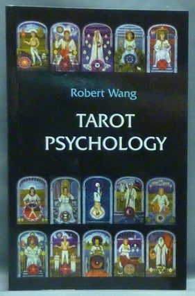 Item #57051 Tarot Psychology, Including a 34 week Course of Self Study; Volume I of The Jungian...