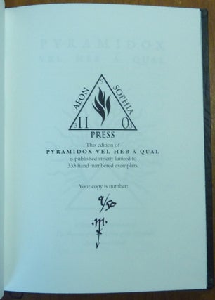 Pyramidox Vel Heb a Qual. A Draconian Exploration of 'The Old Man of the Pyramids'; Monographic Grimoire series "Veritables oeuvres de la Magie" - Volume 2