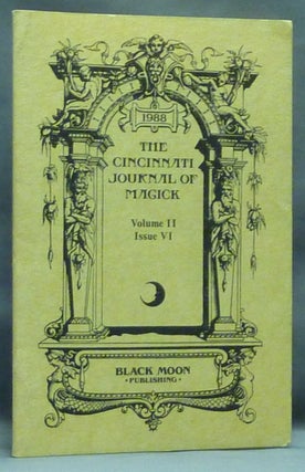 Item #57221 Cincinnati Journal of Ceremonial Magick Vol. II, Issue No. VI. Cincinnati Journal of...