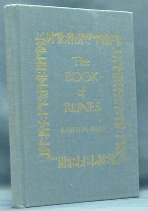 Item #57361 The Book of Runes. A Handbook for the Use of an Ancient Oracle: The Viking Runes....