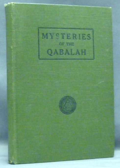 Item #57364 The Mysteries of the Qabalah Vol. II. Qabalah, Written, Seven Pupils of E. G., Elias Gewurz.