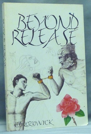 Item #57402 Beyond Release. Lee LOZOWICK, Rosemary Haddad