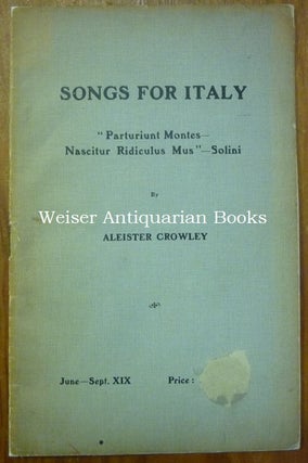 Item #57450 Songs For Italy. Aleister CROWLEY