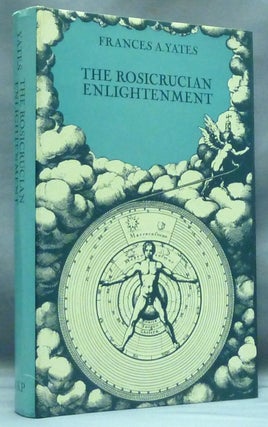 Item #57506 The Rosicrucian Enlightenment. Frances A. YATES