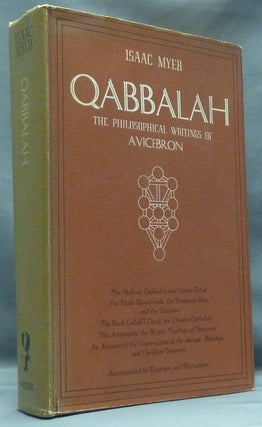Item #57510 Qabbalah; The Philosophical Writings of Solomon Ben Yehudah Ibn Gebirol or Avicebron;...