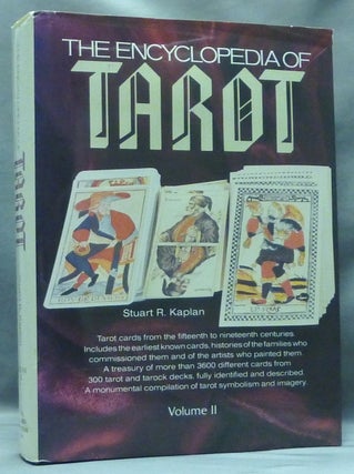Item #57563 The Encyclopedia of Tarot, Volume II. Stuart R. KAPLAN