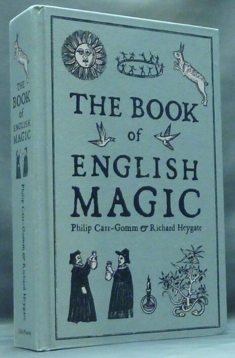 The Book of English Magic | Philip CARR-GOMM, Richard Heygate ...