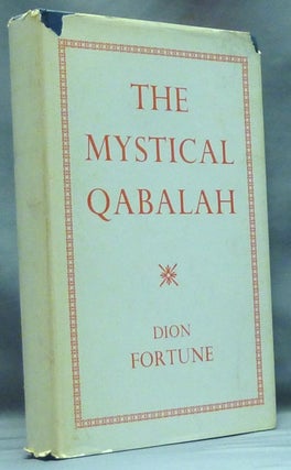 Item #57600 The Mystical Qabalah. Dion FORTUNE