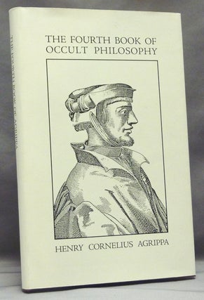 Item #57632 The Fourth Book of Occult Philosophy. and, The Magical Elements, or the Heptameron of...