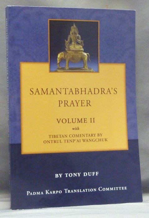 Item #57637 Samantabhadra's Prayer Volume II. Tony DUFF.