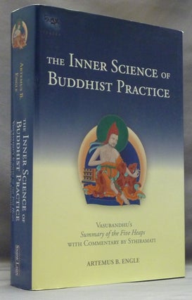 Item #57646 The Inner Science Of Buddhist Practice: Vasubhandu's Summary Of The Five Heaps With...