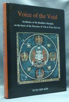 Item #57670 Voice of the Void: Aesthetics of the Buddhist Mandala on the Basis of the Doctrine of...