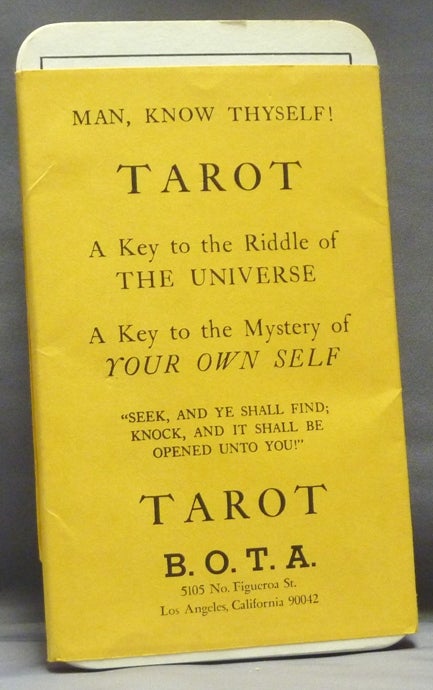 Item #57785 B.O.T.A. Tarot [ Man, Know Thyself. A Key to the Riddle of the Universe. A Key to the Mystery of Your Own Self. "Seek and Ye Shall Find, Knock , and it Shall be Opened Unto You!" Paul Foster CASE, B. O. T. A. BOTA.